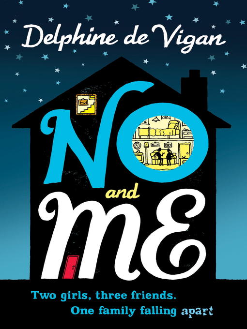 Title details for No and Me by Delphine De Vigan - Available